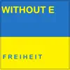 F R E I H E I T - Single album lyrics, reviews, download