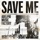 Adelphi Music Factory-Save Me