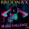 16 Bar Challenge 2.0 - Single album lyrics, reviews, download