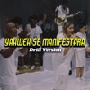 Yahweh Se Manifestará (Drill Version) - Single