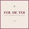 FOU DE TOi (feat. Ross Kana & Bruce Melodie) artwork