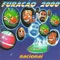 Esperança 2000 - Furacão 2000 lyrics