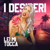 Lei Mi Tocca - Single