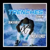 Trenches (Cover) - Single