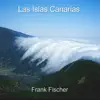 Las Islas Canarias album lyrics, reviews, download