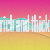 spring gang - Rich and Thick