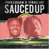 Sauced Up (feat. 1TakeJay) - Single album lyrics, reviews, download