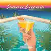 Summer Dreamin' album lyrics, reviews, download