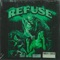 REFUSE (feat. Manny Force) - L19U1D lyrics