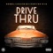 Drive-Thru (feat. REB5L, HANNS BX & PORTER AVE) - Being Rich Matters lyrics