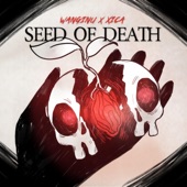 Seed of Death (feat. Xica) artwork