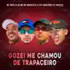 Gozei Me Chamou de Trapaceiro - Single album lyrics, reviews, download