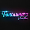 fantasma 2 - Single