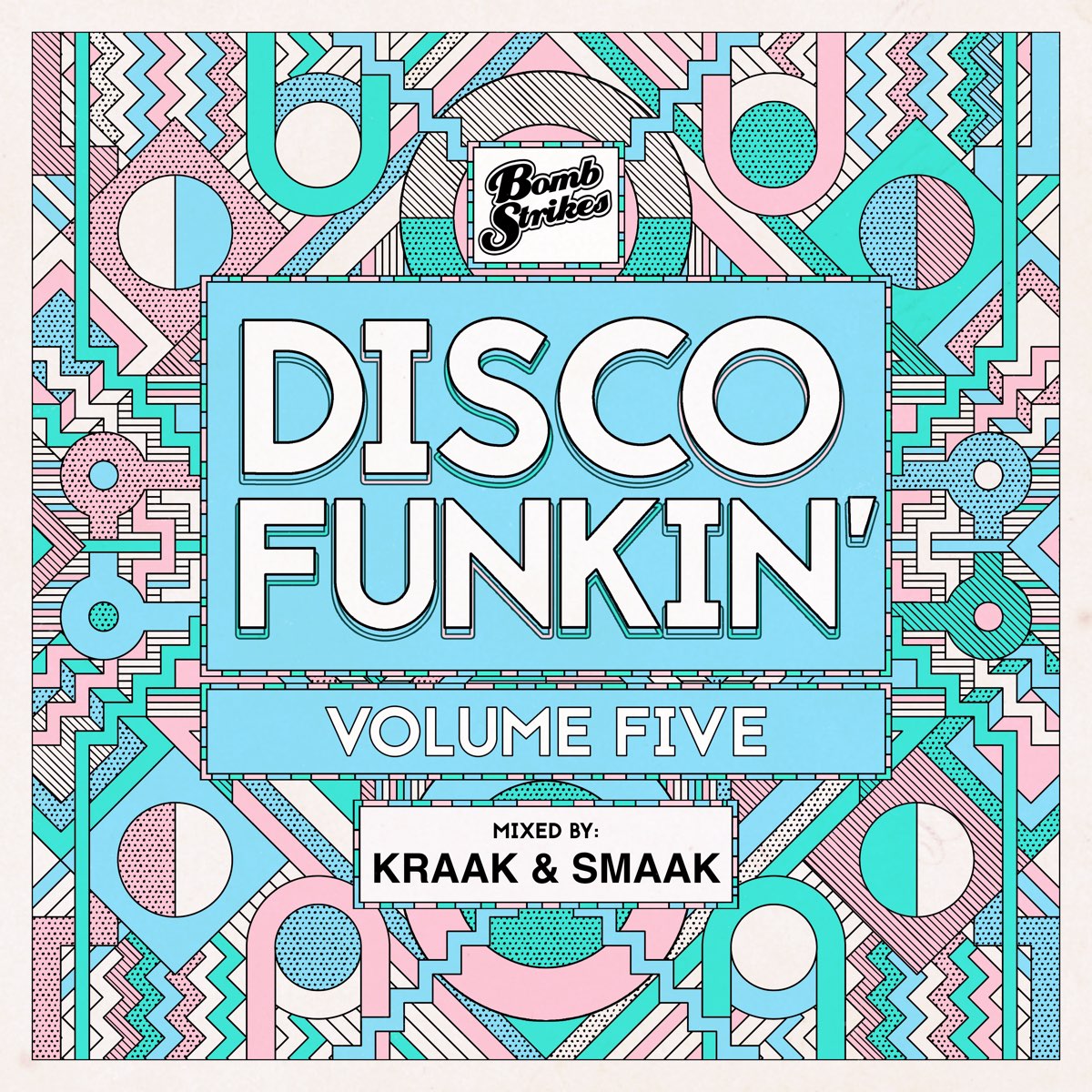 ‎Disco Funkin', Vol. 5 (Curated by Kraak & Smaak) [DJ Mix] by Kraak ...