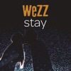 Wezz M - Stay