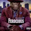Ferocious - Single album lyrics, reviews, download
