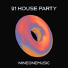 91 House Party - Single