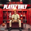 Playaz Only - Single