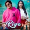 Riya - Gajendra Rana & Yuvi Negi Yuddhveer lyrics