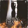 Hey Diabla (feat. Jayres) - Single album lyrics, reviews, download