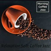 Relaxation Soft Coffee Jazz artwork