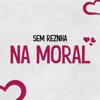 Na Moral - Single