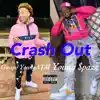Crash Out (feat. Young $pazz) - Single album lyrics, reviews, download