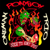 Nice to Eat You (Versión 2023) - Ponyboy Oneman Trio