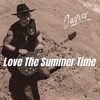 Love the Summer Time - Single