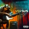 Versus (feat. jeison el mono & Romano exponente) - Make Good Music lyrics