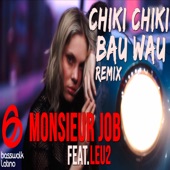 Chiki Chiki Bau Wau (feat. Leu2) [Remix] artwork
