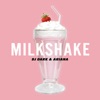 Milkshake - Single