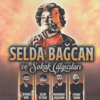 Selda Bağcan ve Sokak Çalgıcıları - Selda Bağcan