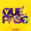 Stream & download Y Qué Pasó? - Single