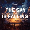 The Sky Is Falling (feat. ANA) - Single