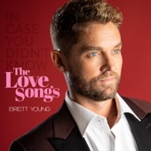 Brett Young - In Case You Didn't Know