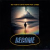 Become (feat. Lynnea) - Single