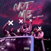 Not Me - Single