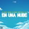 En Una Nube (feat. Bigda & El H) - Lil Jezzy, Big Yamo & El Pepo lyrics