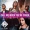 Call Me When You're Sober - Halocene & Violet Orlandi lyrics