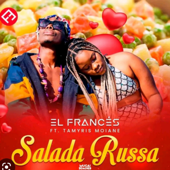 Salada Russa (feat. Tamyris Moiane) - El Francês