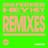 Hey Hey (Remixes) - EP, 2024