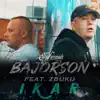 Ikar (feat. Z.B.U.K.U) - Single album lyrics, reviews, download
