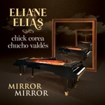 Eliane Elias & Chick Corea - Mirror Mirror