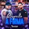 Respeita a Firma - Single