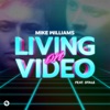 Living On Video (feat. DTale) - Single, 2023