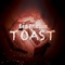Toast - Sed'Trieaun lyrics