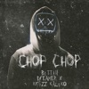 Chop Chop (feat. Krizz Kaliko) - Single