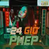 24H Phép (WRC Remix) - Single album lyrics, reviews, download
