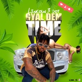 Gyal Dem Time (feat. Melio Sounds) artwork